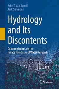 bokomslag Hydrology and Its Discontents