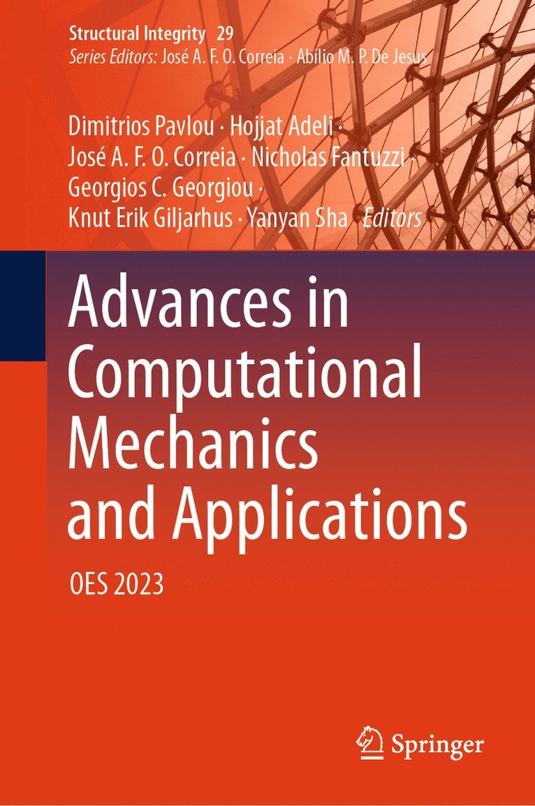 Dimitrios Pavlou, Hojjat Adeli, José A. F. O. Correia, Nicholas Fantuzzi, Georgios C. Georgiou, Knut Erik Giljarhus, Yanyan Sha, Jose A. F. O. Correia - Advances in Computational Mechanics and Applications, Inbunden