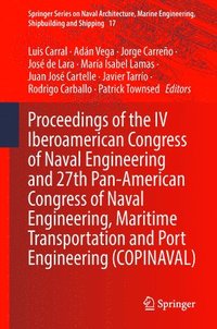 bokomslag Proceedings of the IV Iberoamerican Congress of Naval Engineering and 27th Pan-American Congress of Naval Engineering, Maritime Transportation and Port Engineering (COPINAVAL)