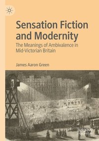 bokomslag Sensation Fiction and Modernity