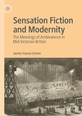 Sensation Fiction and Modernity 1