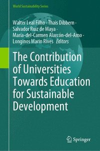 bokomslag The Contribution of Universities Towards Education for Sustainable Development