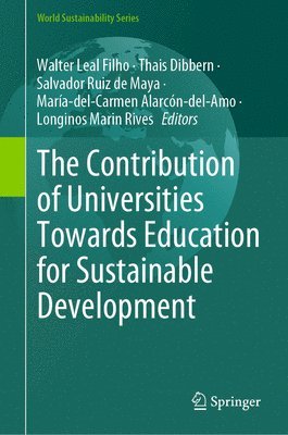 The Contribution of Universities Towards Education for Sustainable Development 1