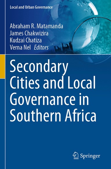 bokomslag Secondary Cities and Local Governance in Southern Africa