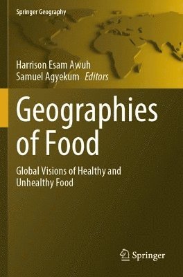 bokomslag Geographies of Food