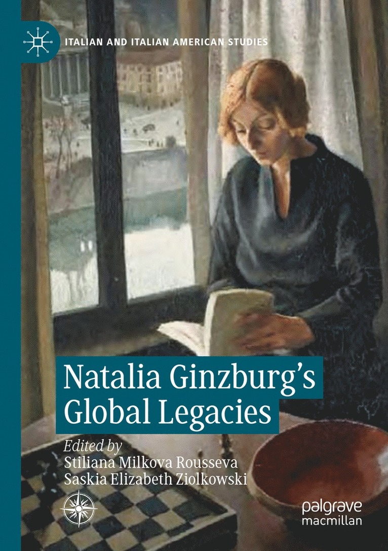 Stiliana Milkova  Rousseva, Saskia  Elizabeth Ziolkowski, Stiliana Milkova, Saskia Elizabeth Ziolkowski, Stiliana Milkova Rousseva - Natalia Ginzburg's Global Legacies, Häftad