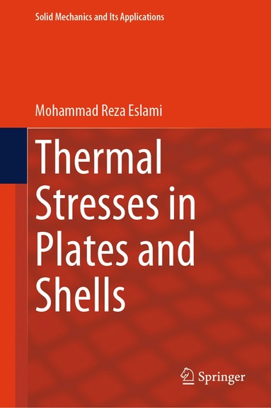 bokomslag Thermal Stresses in Plates and Shells