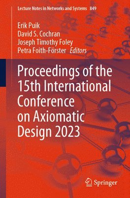 Proceedings of the 15th International Conference on Axiomatic Design 2023 1
