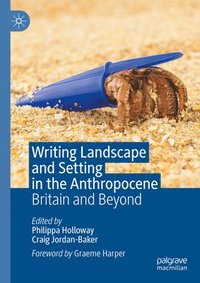 bokomslag Writing Landscape and Setting in the Anthropocene