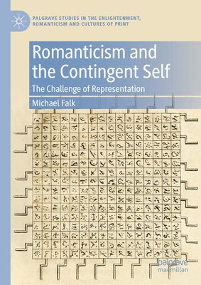 Romanticism and the Contingent Self 1