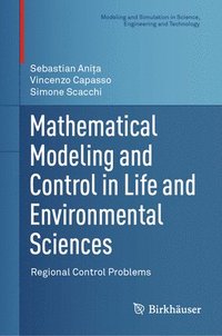 bokomslag Mathematical Modeling and Control in Life and Environmental Sciences
