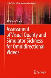 bokomslag Assessment of Visual Quality and Simulator Sickness for Omnidirectional Videos