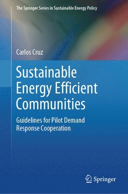 Sustainable Energy Efficient Communities 1