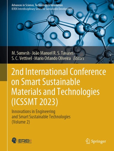 M. Sumesh, João Manuel R. S. Tavares, S. C. Vettivel, Mario Orlando Oliveira - 2nd International Conference on Smart Sustainable Materials and Technologies (ICSSMT 2023), Inbunden