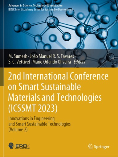 M. Sumesh, João Manuel R. S. Tavares, S. C. Vettivel, Mario Orlando Oliveira - 2nd International Conference on Smart Sustainable Materials and Technologies (ICSSMT 2023), Häftad