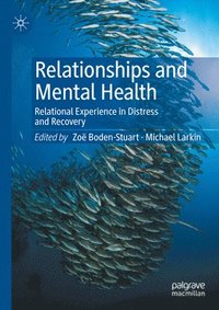 bokomslag Relationships and Mental Health