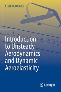 bokomslag Introduction to Unsteady Aerodynamics and Dynamic Aeroelasticity
