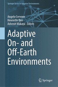 bokomslag Adaptive On- and Off-Earth Environments
