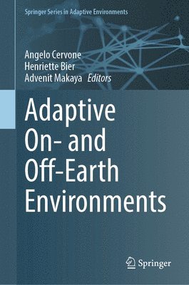 Adaptive On- and Off-Earth Environments 1