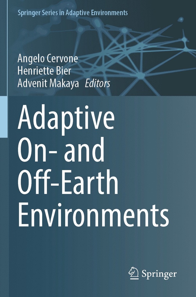 Adaptive On- and Off-Earth Environments