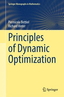 Principles of Dynamic Optimization 1