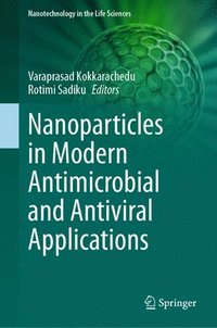 bokomslag Nanoparticles in Modern Antimicrobial and Antiviral Applications
