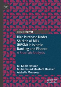 bokomslag Hire Purchase Under Shirkah al-Milk (HPSM) in Islamic Banking and Finance