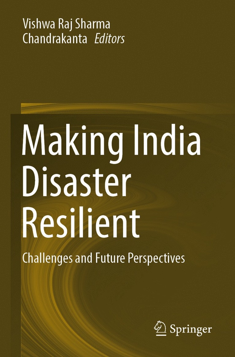 Vishwa Raj Sharma, Chandrakanta - Making India Disaster Resilient, Häftad
