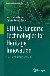 bokomslag ETHICS: Endorse Technologies for Heritage Innovation