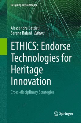 bokomslag ETHICS: Endorse Technologies for Heritage Innovation