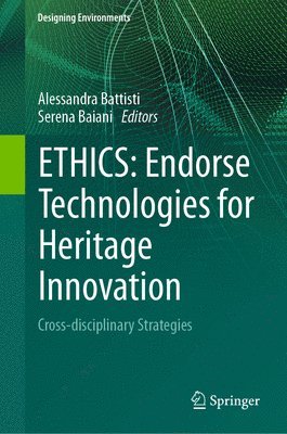 bokomslag ETHICS: Endorse Technologies for Heritage Innovation