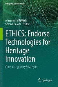 bokomslag ETHICS: Endorse Technologies for Heritage Innovation