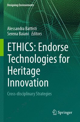 bokomslag ETHICS: Endorse Technologies for Heritage Innovation