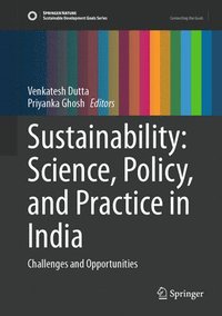 bokomslag Sustainability: Science, Policy, and Practice in India