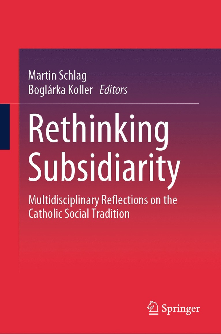 Rethinking Subsidiarity 1