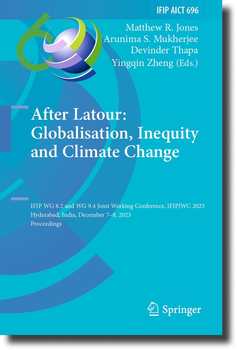 Matthew R. Jones, Arunima S. Mukherjee, Devinder Thapa, Yingqin Zheng - After Latour: Globalisation, Inequity and Climate Change, Inbunden