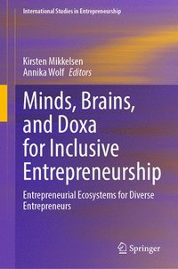 bokomslag Minds, Brains, and Doxa for Inclusive Entrepreneurship
