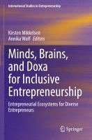 bokomslag Minds, Brains, and Doxa for Inclusive Entrepreneurship