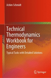 bokomslag Technical Thermodynamics Workbook for Engineers