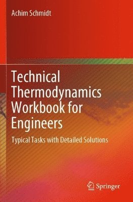 bokomslag Technical Thermodynamics Workbook for Engineers