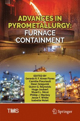 Advances in Pyrometallurgy 1