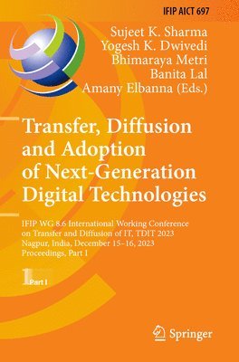 bokomslag Transfer, Diffusion and Adoption of Next-Generation Digital Technologies