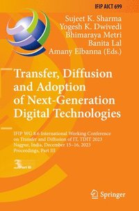 bokomslag Transfer, Diffusion and Adoption of Next-Generation Digital Technologies