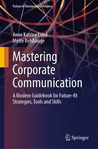 bokomslag Mastering Corporate Communication