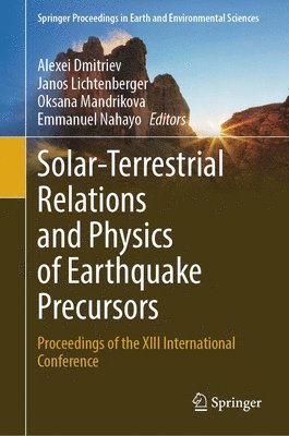 bokomslag Solar-Terrestrial Relations and Physics of Earthquake Precursors