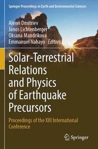 bokomslag Solar-Terrestrial Relations and Physics of Earthquake Precursors