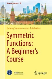 bokomslag Symmetric Functions: A Beginner's Course