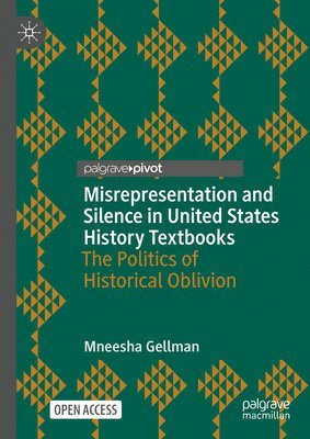 bokomslag Misrepresentation and Silence in United States History Textbooks