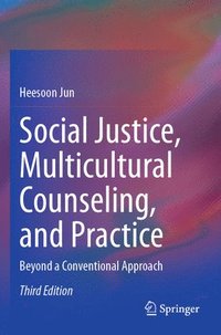 bokomslag Social Justice, Multicultural Counseling, and Practice