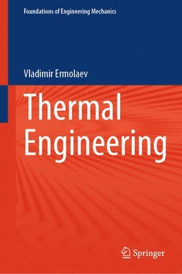 Vladimir Ermolaev - Thermal Engineering, Inbunden